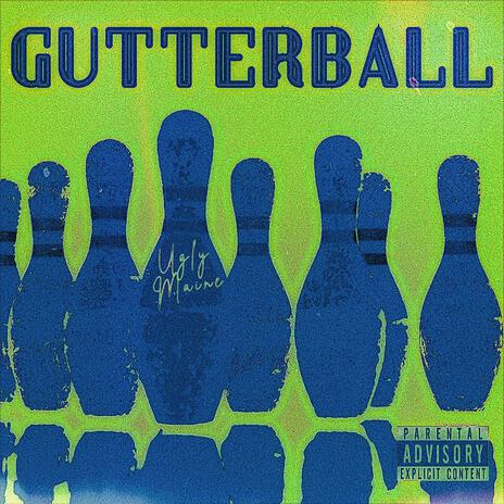 GUTTERBALL | Boomplay Music