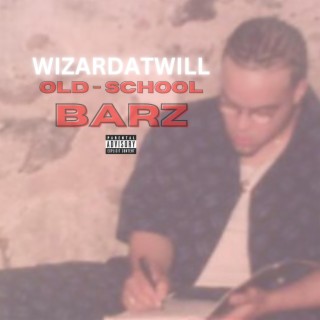 Wizardatwill Old School Barz