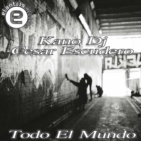 Todo El Mundo & Cesar Escudero | Boomplay Music