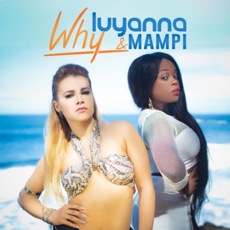 Why ft. Mampi | Boomplay Music