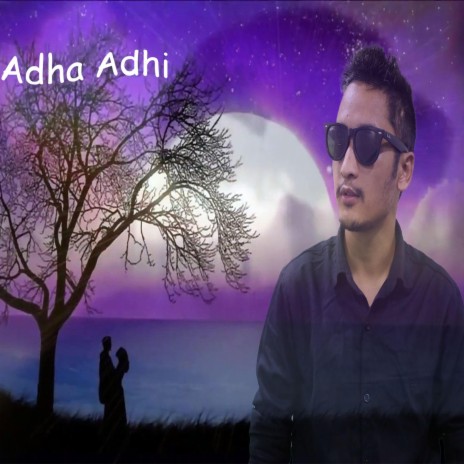 Adha Adhi ft. Rani Shakya | Boomplay Music
