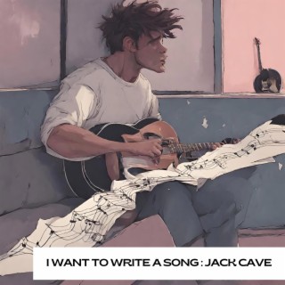 I Want To Write A Song (demo version)