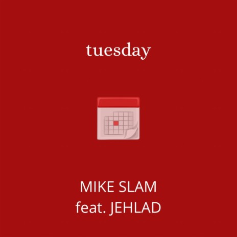 tuesday ft. Jehlad | Boomplay Music