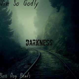 Darkness