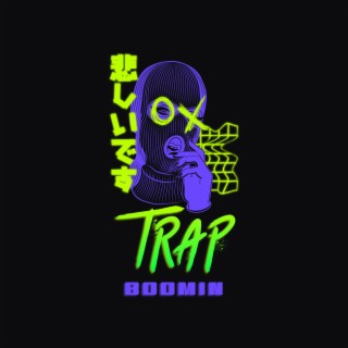 Trap Boomin