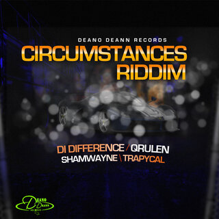 CIRCUMSTANCES RIDDIM