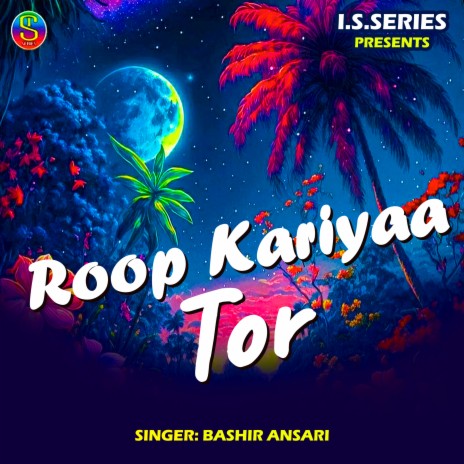 Roop Kariyaa Tor | Boomplay Music