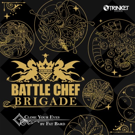 Battle Chef Brigade: Close Your Eyes | Boomplay Music