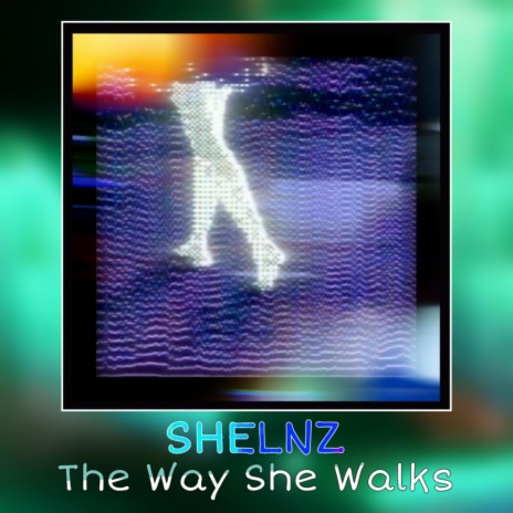 The way she walks | Boomplay Music