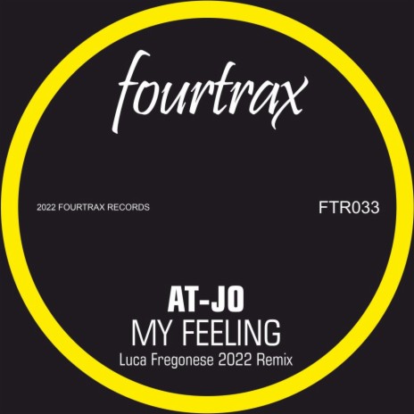 My Feeling (2022 Remix) (Luca Fregonese Twisted Mix) | Boomplay Music