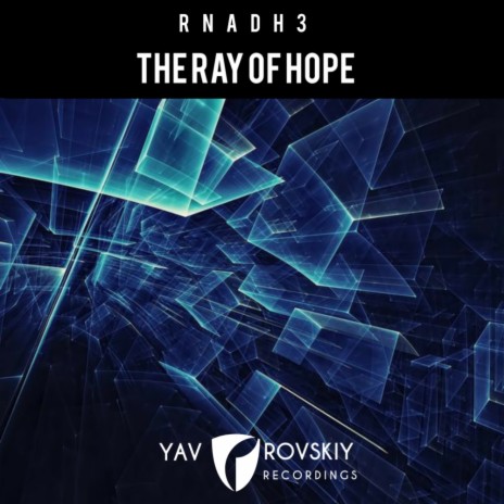 The Ray of Hope (Original Mix) | Boomplay Music