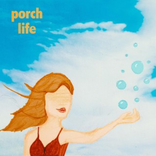 Porch Life