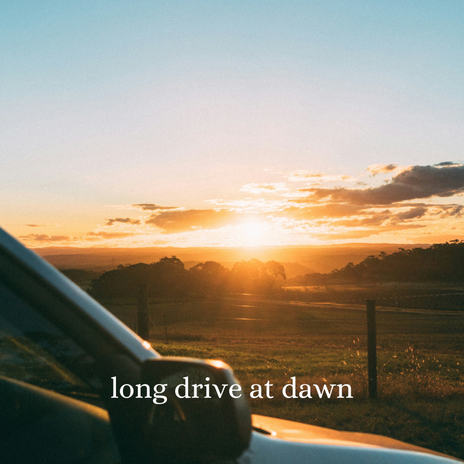 Long Drive At Dawn