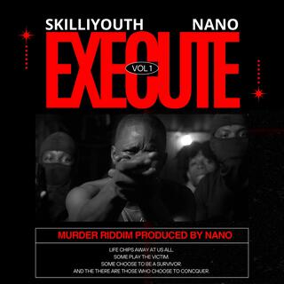 EXECUTE (MURDER RIDDIM)