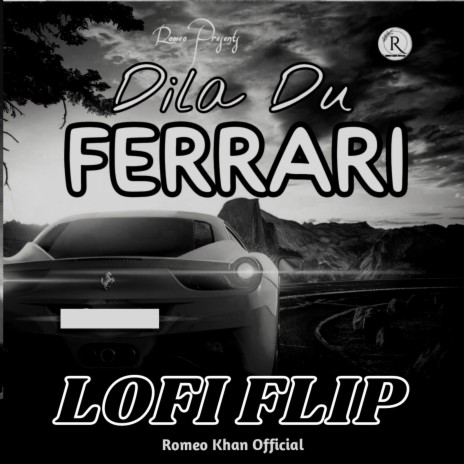 Dila Du Ferrari (LoFi Flip) | Boomplay Music