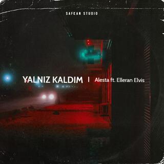 Yalnız Kaldım