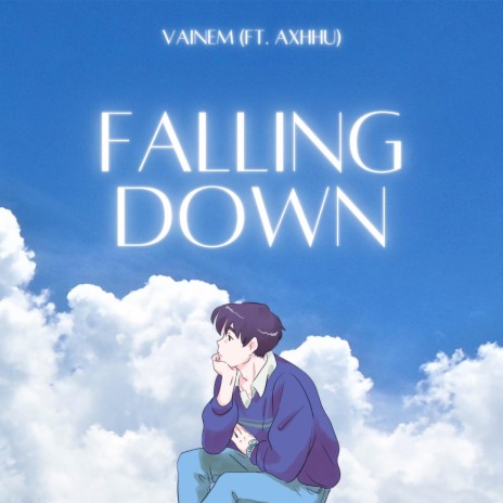 Falling Down ft. AXHHU | Boomplay Music