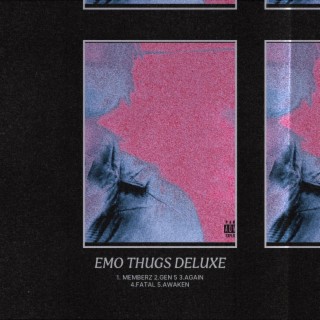 Emotional Thugs (Deluxe)