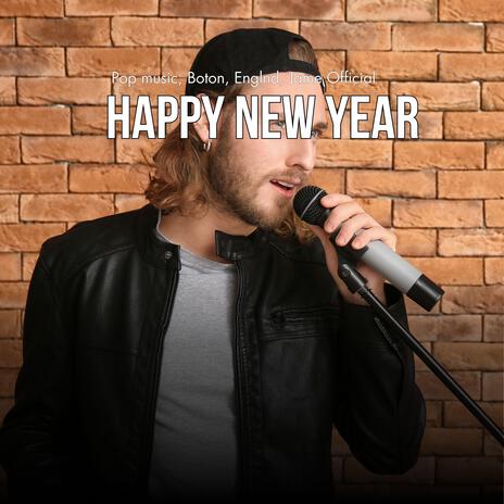 Happy New Year (Pop music, Boton, Englnd, Jame Official) | Boomplay Music