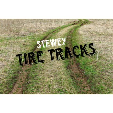 Tire Tracks | Boomplay Music