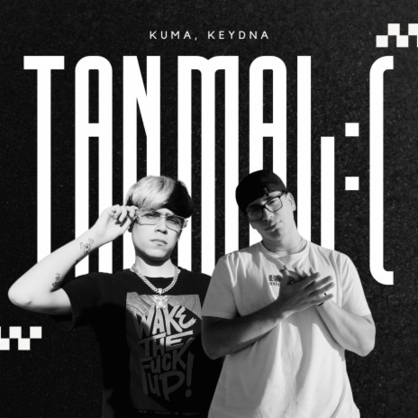 TanMal ft. KeyDNA | Boomplay Music
