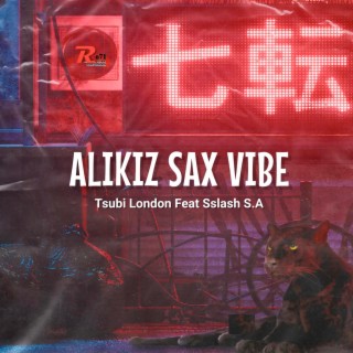 Alikiz Sax Vibe