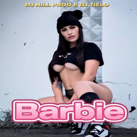 Barbie (FUNK) ft. dj tielo | Boomplay Music