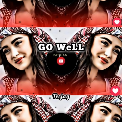 GO WELL | Boomplay Music