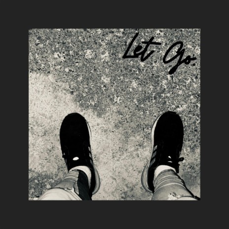 Let Go. | Boomplay Music