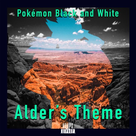 Alder's Theme (From Pokémon Black and White) | Boomplay Music