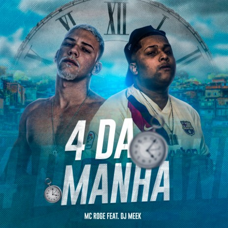 4 da Manhã ft. DJ Meek | Boomplay Music