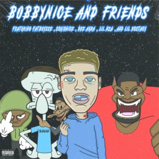 Bobbynice and Friends