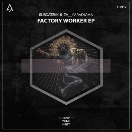 Factory Worker (Original Mix) ft. Za__Paradigma