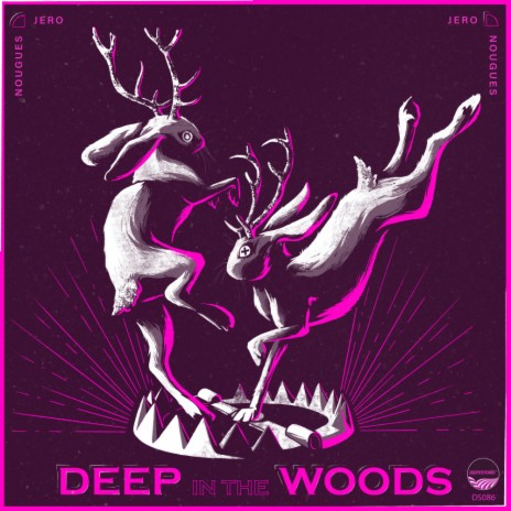 Deep In The Woods (Original Mix)