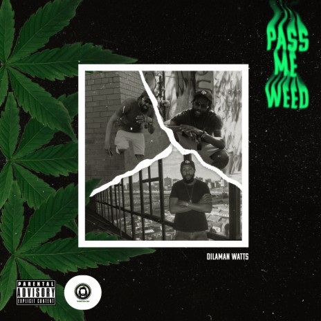 Pass Me Weed | Boomplay Music