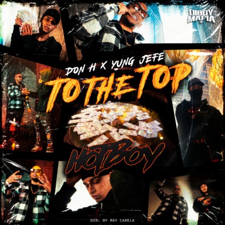 To The Top ft. Don H & Yung Jefe | Boomplay Music