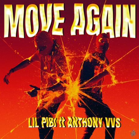 MOVE AGAIN ft. Anthony vvs | Boomplay Music