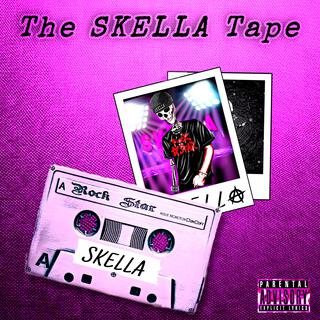 THE SKELLA TAPE