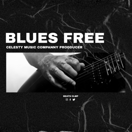 BLUES FREE | Boomplay Music