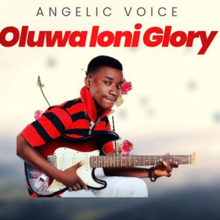 Oluwa Ioni Glory