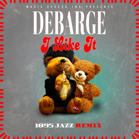 I Like It (1895 Jazz Remix) ft. DeBarge