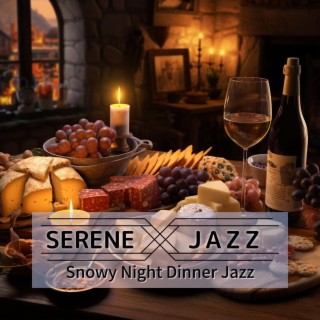 Snowy Night Dinner Jazz
