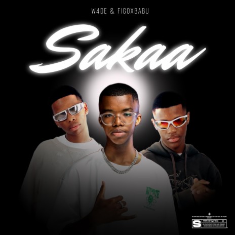 Sakaa ft. FigoxBabu | Boomplay Music