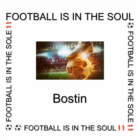 Football Is in the Soul