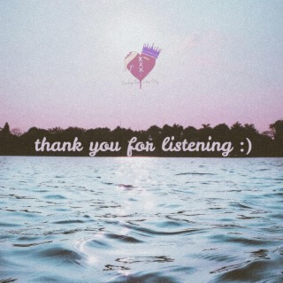 thank you for listening :)
