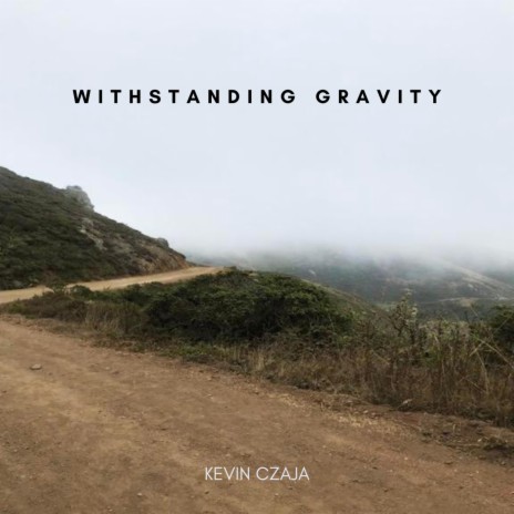 Withstanding Gravity