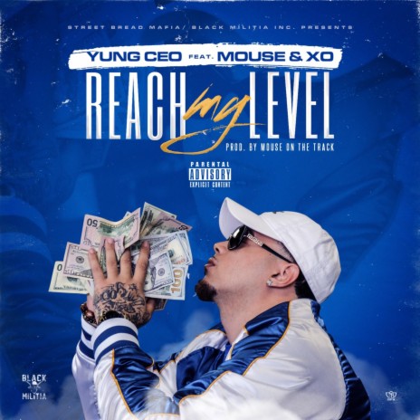 Reach My Level ft. Mouse & XO | Boomplay Music