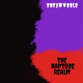 The Rapture Realm