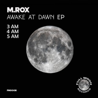 Awake At Dawn EP