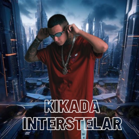 KIKADA INTERSTELAR ft. Mc Gw